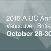 2015 AIBC Annual Conference October 28-30, 2015